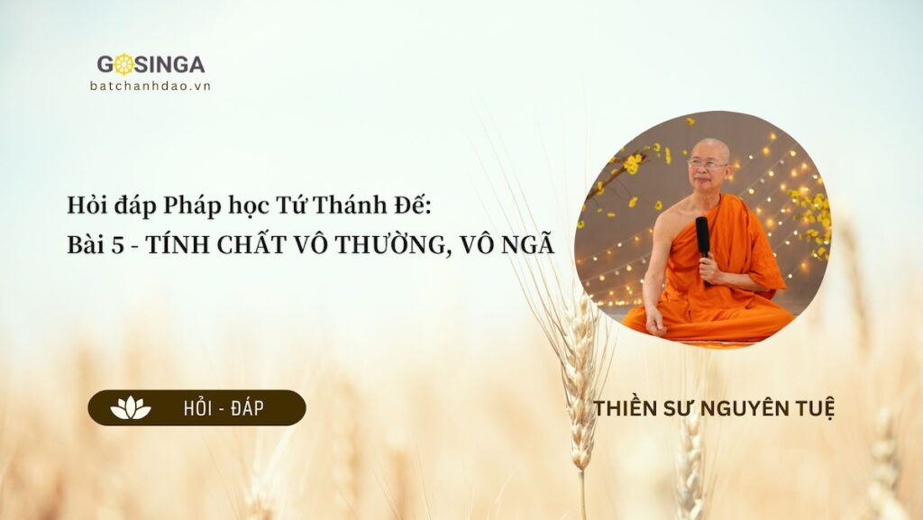 Tính chất Vô thường Vô Ngã