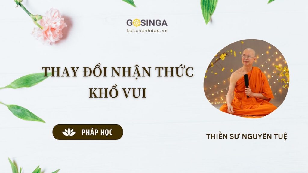 THAY ĐỔI NHẬN THỨC KHỔ VUI